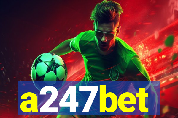 a247bet