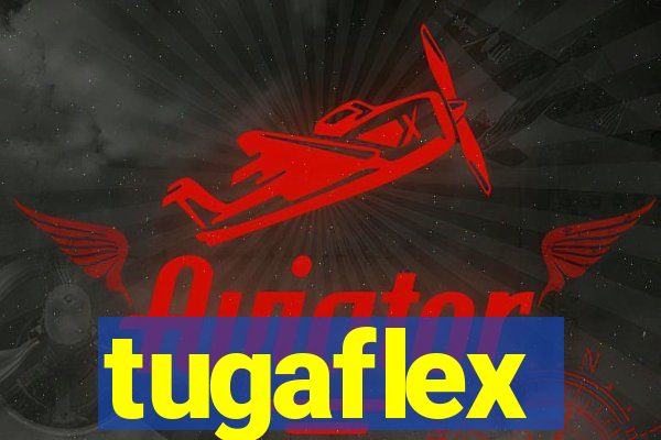 tugaflex