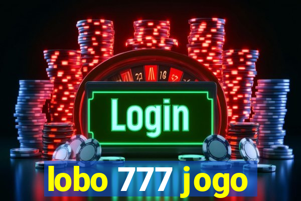 lobo 777 jogo