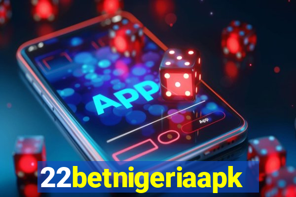 22betnigeriaapk