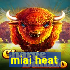 miai heat