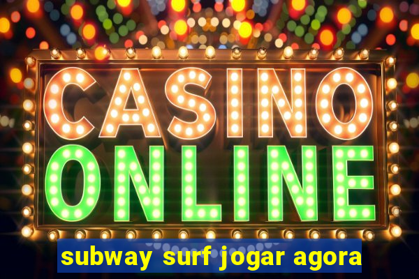 subway surf jogar agora