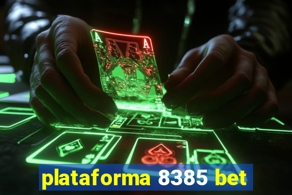 plataforma 8385 bet