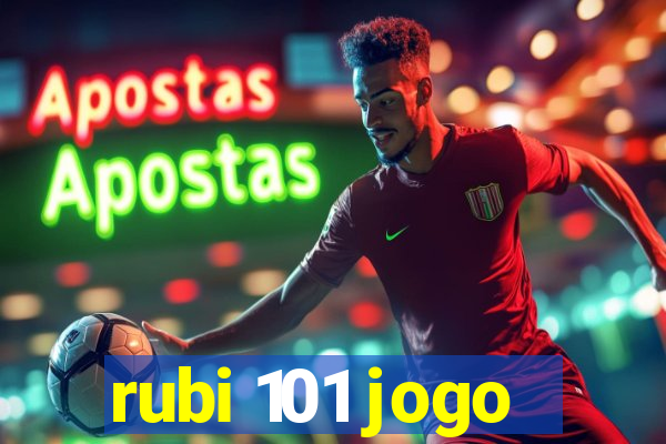 rubi 101 jogo