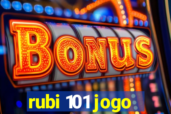 rubi 101 jogo