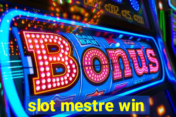 slot mestre win