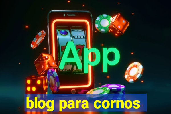 blog para cornos