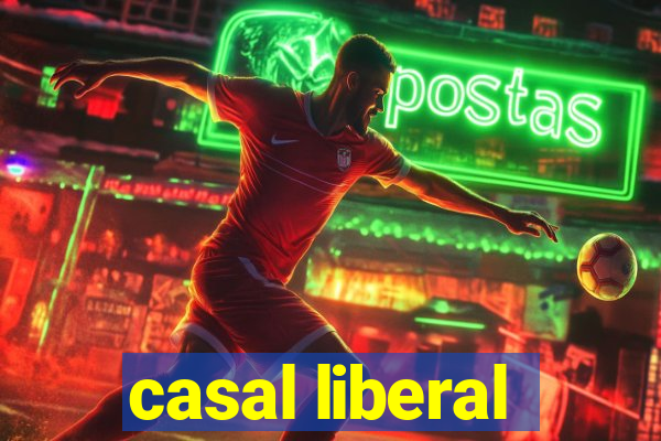 casal liberal