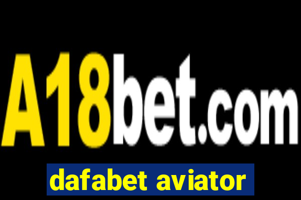 dafabet aviator