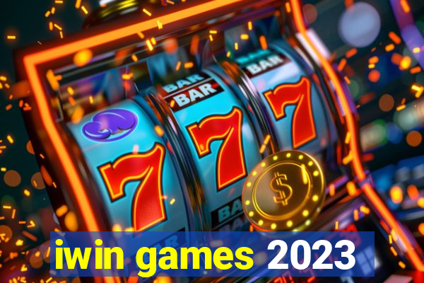 iwin games 2023