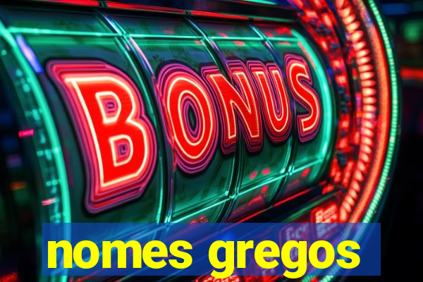 nomes gregos