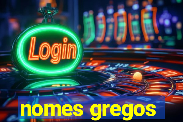 nomes gregos