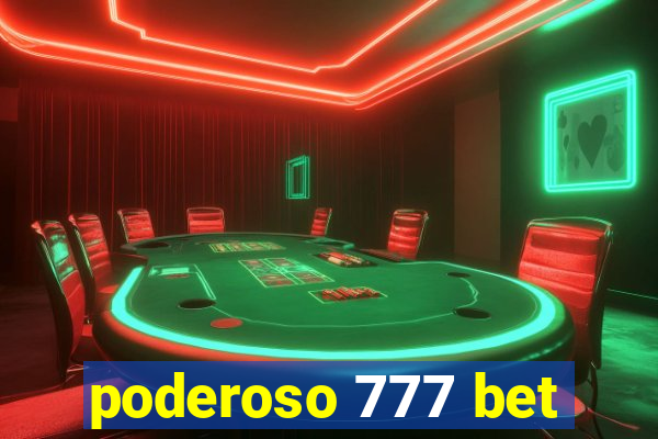 poderoso 777 bet