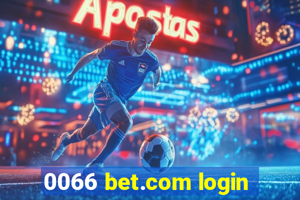 0066 bet.com login