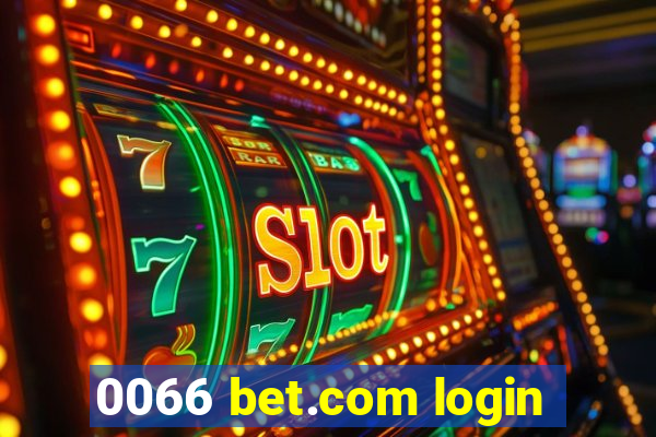 0066 bet.com login