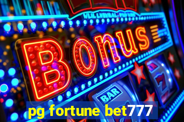 pg fortune bet777