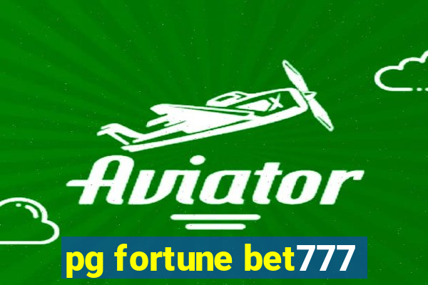 pg fortune bet777