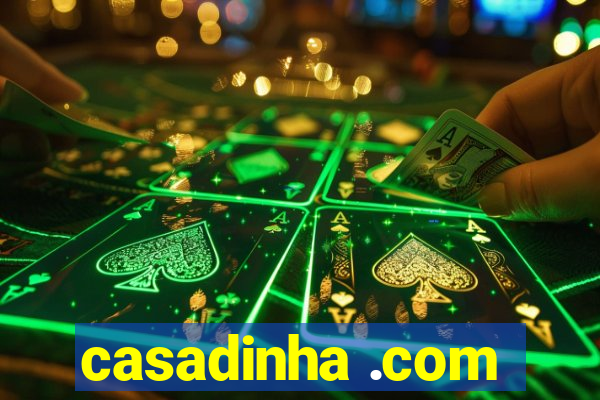 casadinha .com