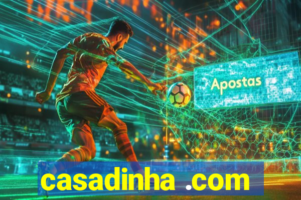 casadinha .com