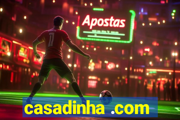 casadinha .com