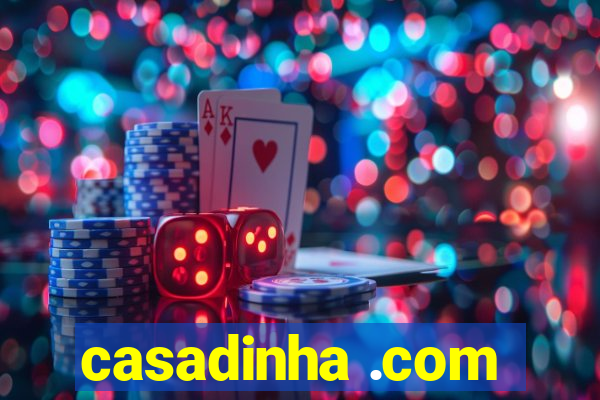 casadinha .com