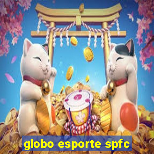 globo esporte spfc