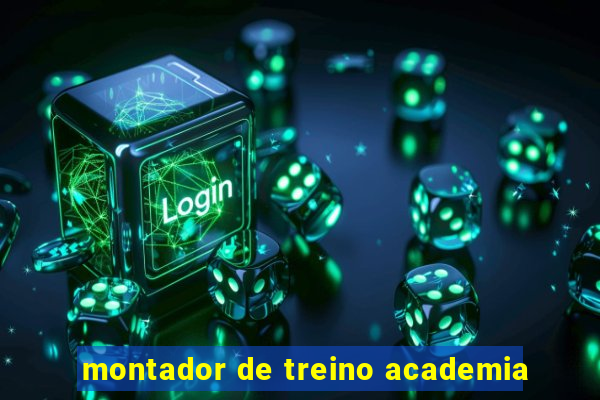 montador de treino academia