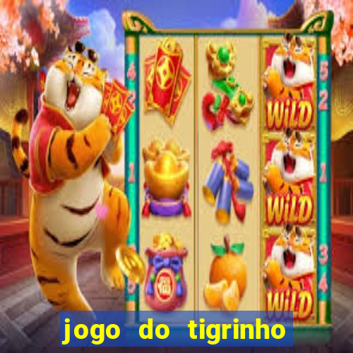 jogo do tigrinho plataforma de r$ 5