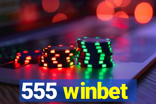 555 winbet