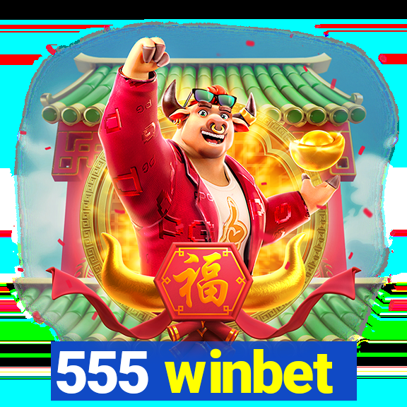 555 winbet