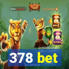 378 bet