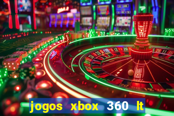 jogos xbox 360 lt 3.0 download