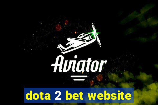 dota 2 bet website