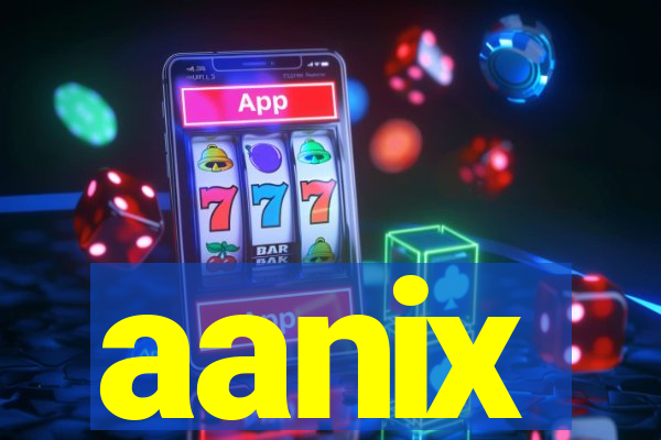 aanix