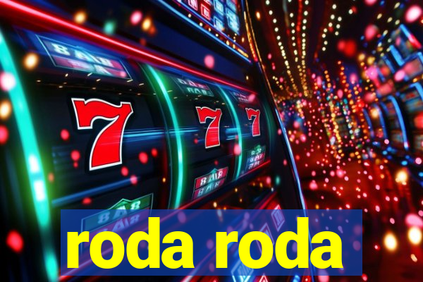 roda roda