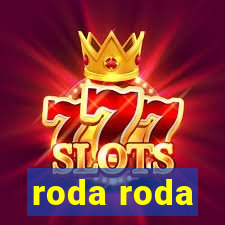 roda roda