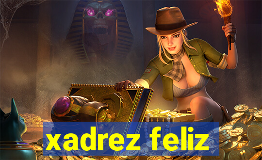 xadrez feliz