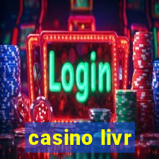 casino livr