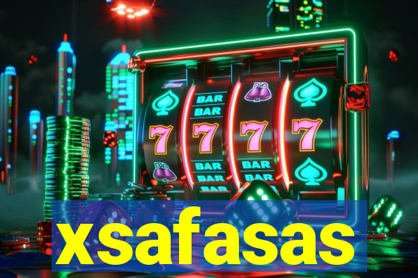 xsafasas