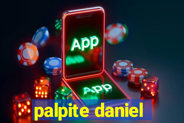 palpite daniel