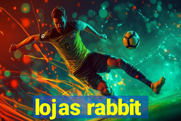 lojas rabbit