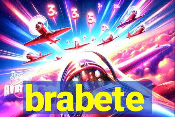 brabete