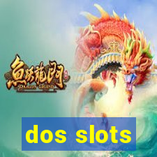 dos slots