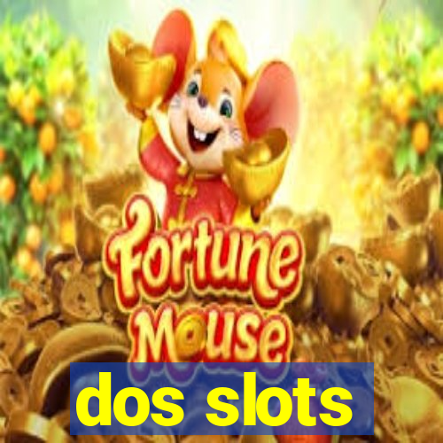 dos slots