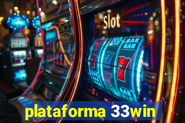 plataforma 33win