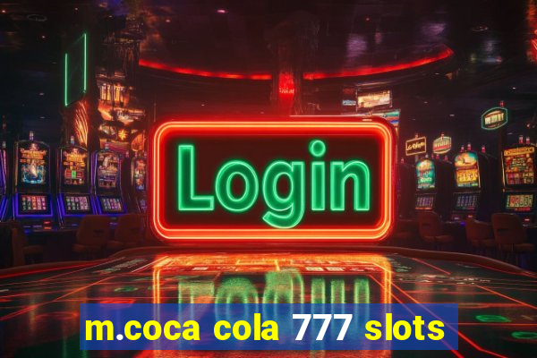 m.coca cola 777 slots