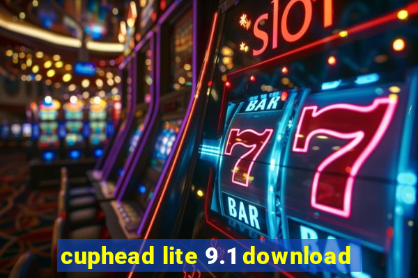 cuphead lite 9.1 download