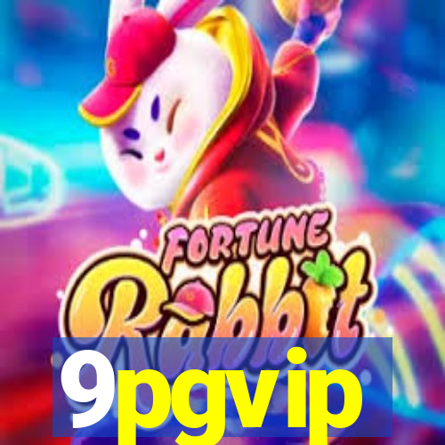 9pgvip