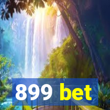 899 bet