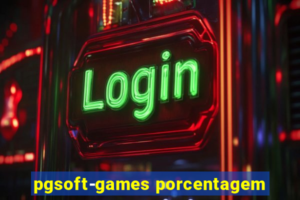 pgsoft-games porcentagem